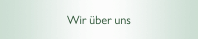 Wir über uns